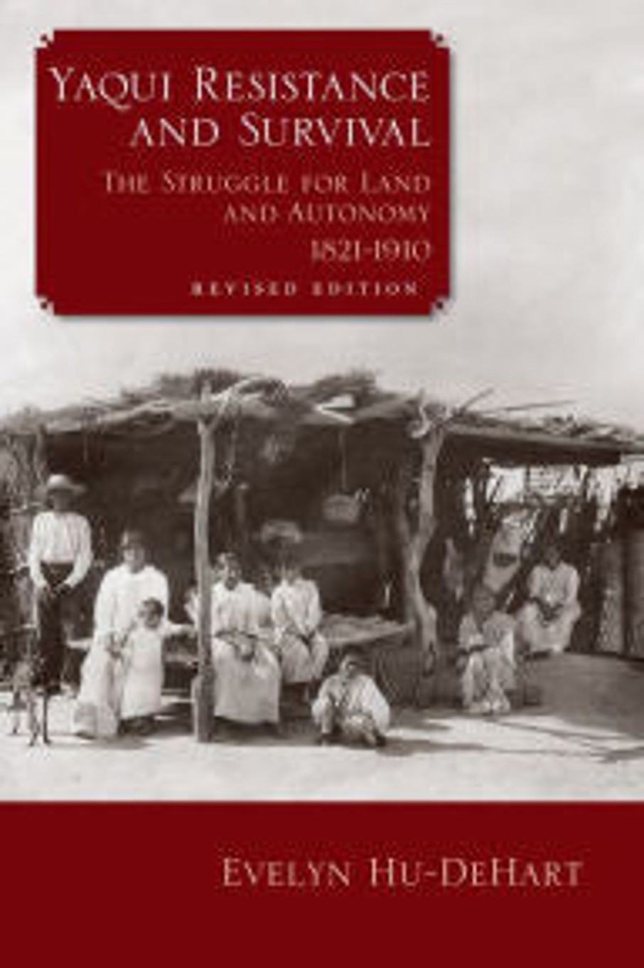 Gifts & Collectibles Denison University | Yaqui Resistance And Survival: The Struggle For Land And Autonomy, 1821-1910