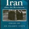 Gifts & Collectibles Denison University | Iran After The Revolution: Crisis Of An Islamic State