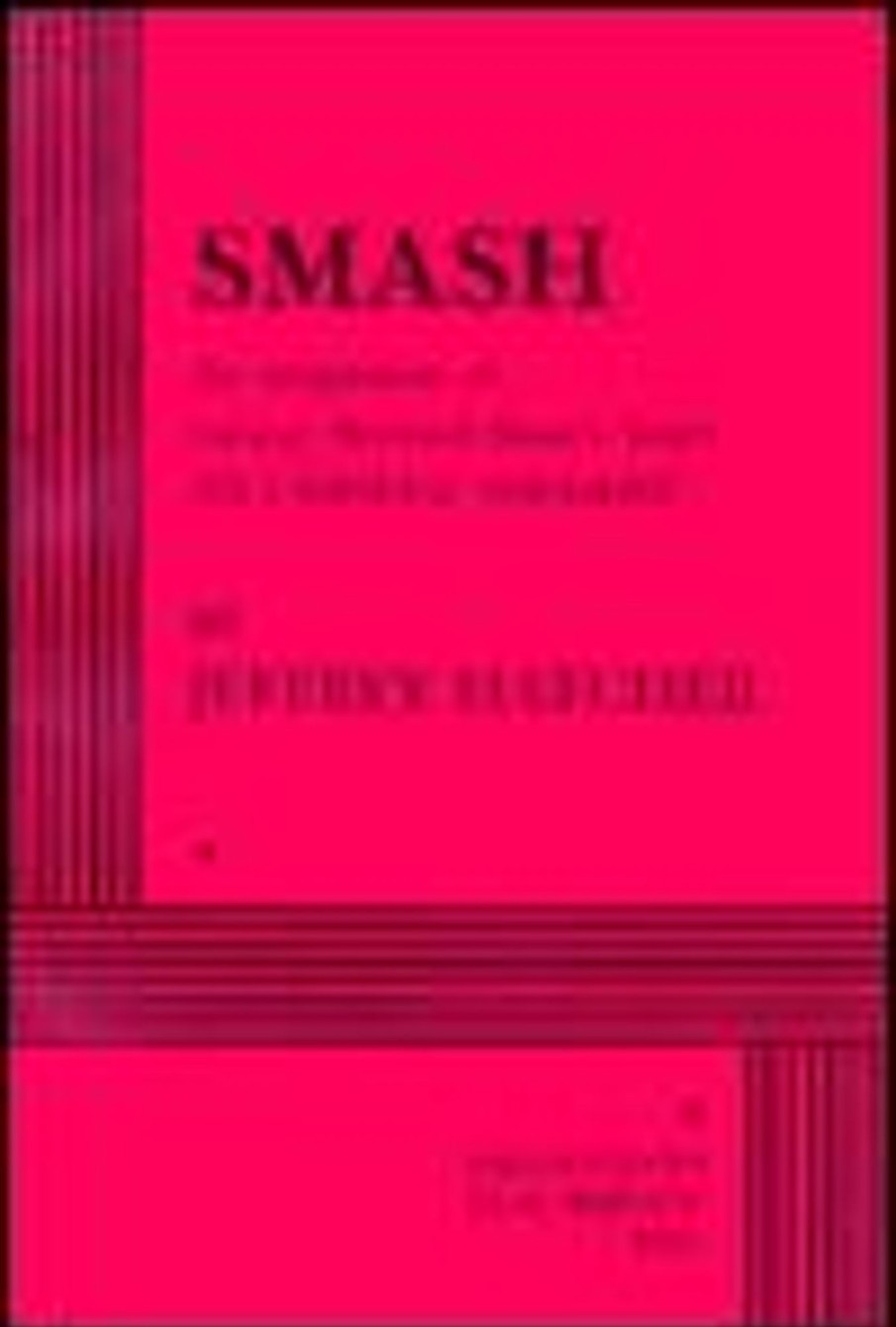 Gifts & Collectibles Denison University | Smash: An Adaptation Of George Bernard Shaw'S Novel An Unsocial Socialist