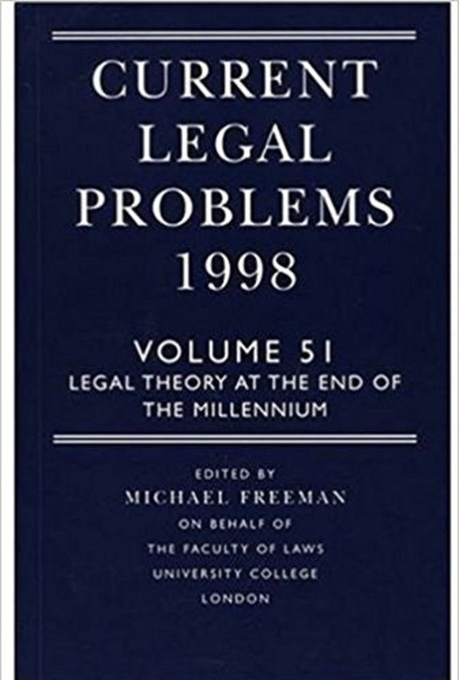 Gifts & Collectibles Denison University | Current Legal Problems 1998: Legal Theory At The End Of The Millennium