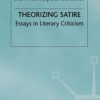 Gifts & Collectibles Denison University | Theorizing Satire: Essays In Literary Criticism