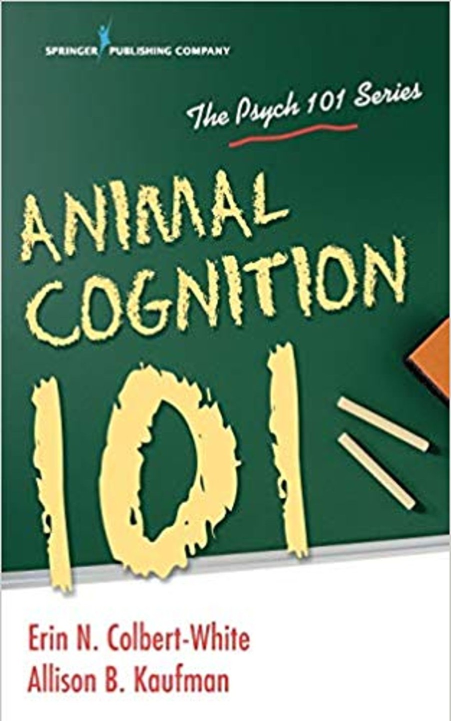 Gifts & Collectibles Springer Publishing Company | Animal Cognition 101 By Erin Colbert-White Phd '07, Allison Kaufman