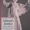 Gifts & Collectibles Denison University | Athena'S Justice: Athena, Athens And The Concept Of Justice In Greek Tragedy