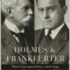 Gifts & Collectibles Denison University | Holmes And Frankfurter: Their Correspondence, 1912-1934