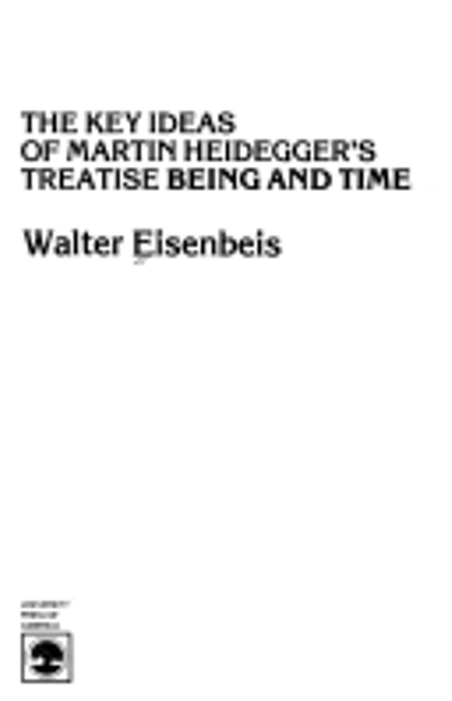 Gifts & Collectibles Denison University | Key Ideas Of Martin Heidegger'S Treatise Being And Time, The