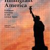 Gifts & Collectibles Denison University | Immigrant America: European Ethnicity In The United States