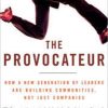 Gifts & Collectibles Denison University | Provocateur: How A New Generation Of Leaders Are Building Communities, Not Just Companies