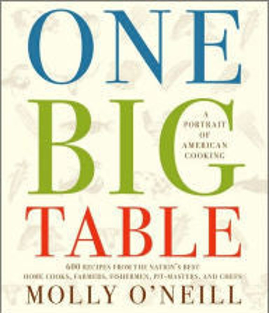 Gifts & Collectibles Denison University | One Big Table: 600 Recipes From The Nation'S Best Home Cooks, Farmers, Fishermen, Pit-Masters, And Chefs