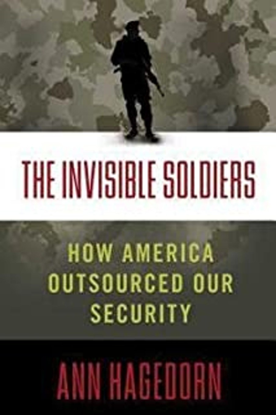 Gifts & Collectibles Denison University | The Invisible Soldiers By Ann Hagedorn