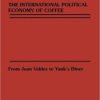 Gifts & Collectibles Denison University | International Political Economy Of Coffee, The