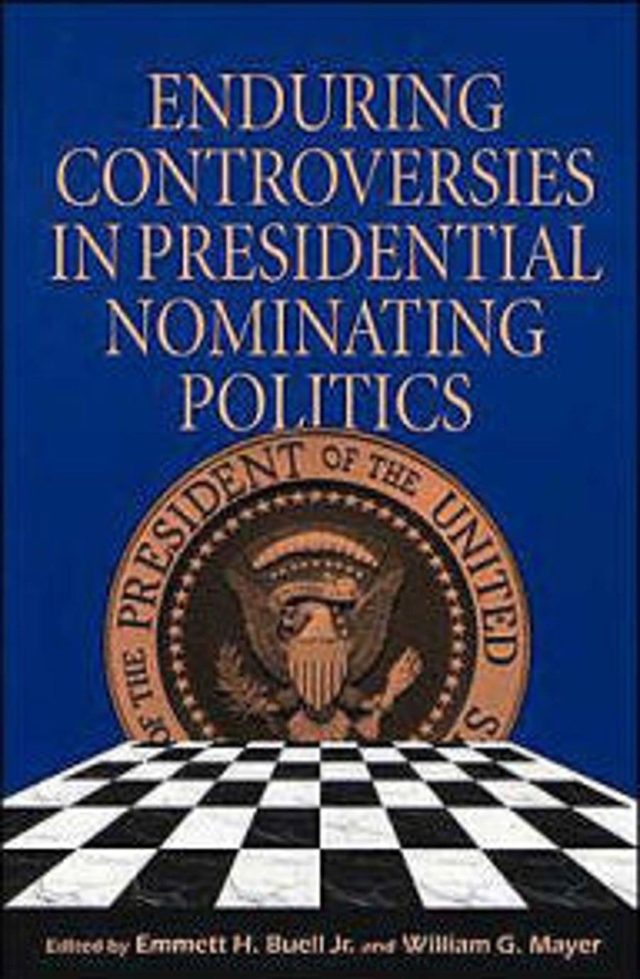 Gifts & Collectibles Denison University | Enduring Controversies In Presidential Nominating Politics